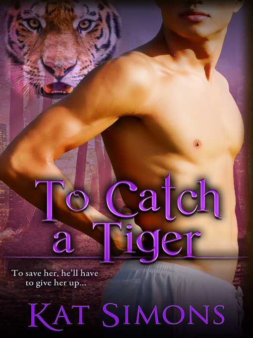 Cover image for To Catch a Tiger